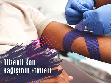 Düzenli Kan Bağışının Etkileri duzenli kan bagisinin etkileri - Düzenli Kan Bağışının Etkileri